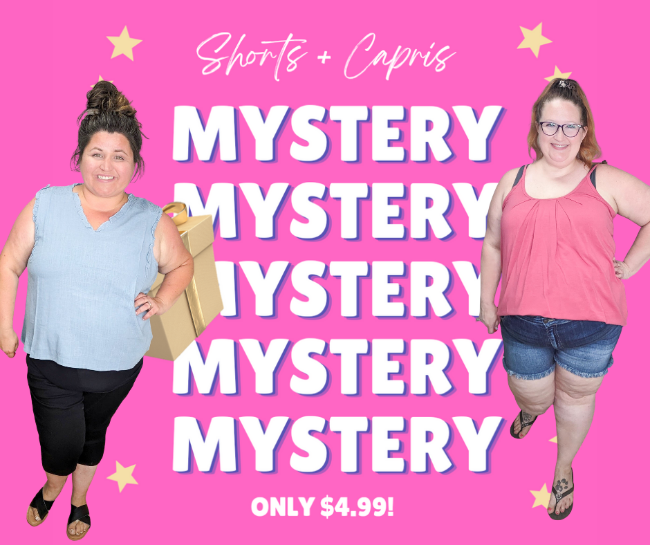 SALE- *MYSTERY* SHORTS+ CAPRIS