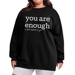 You Are Enough Crewneck Pullovers (3 colors)-6- Graphic Tops-Stacked - A Plus Size Boutique-Styled by Stacked - A Plus Size Women's Boutique in Lakeville, MN