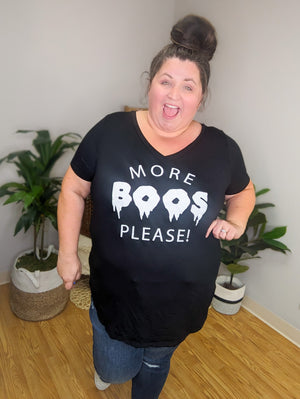 More Boos Please Luxe Graphic Tee