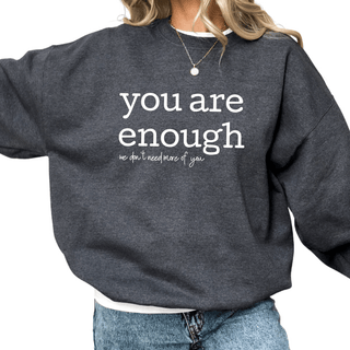 You Are Enough Crewneck Pullovers (3 colors)-6- Graphic Tops-Stacked - A Plus Size Boutique-Styled by Stacked - A Plus Size Women's Boutique in Lakeville, MN