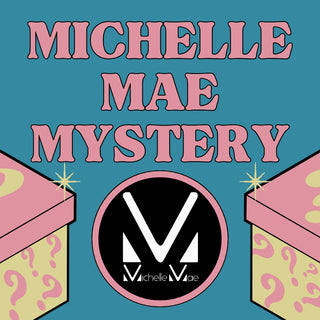 MICHELLE MAE MYSTERY STYLES