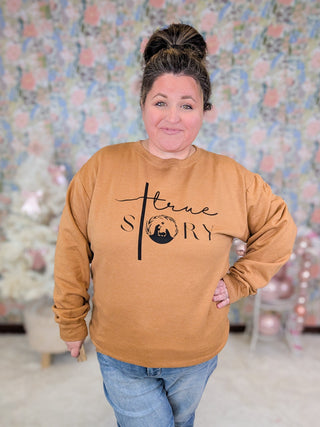 True Story Crewneck Pullover on Caramel-6- Graphic Tops-Stacked - A Plus Size Boutique-Styled by Stacked - A Plus Size Women's Boutique in Lakeville, MN