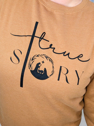 True Story Crewneck Pullover on Caramel-6- Graphic Tops-Stacked - A Plus Size Boutique-Styled by Stacked - A Plus Size Women's Boutique in Lakeville, MN